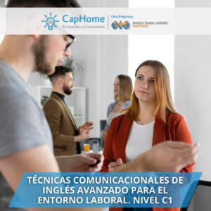 Idioma - Técnicas comunicacionales de inglés avanzado para el entorno laboral. Nivel C1