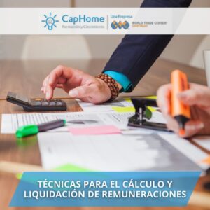 Técnicas para el cálculo y liquidación de remuneraciones