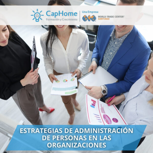 Estrategias de administración de personas en las organizaciones
