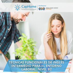Técnicas funcionales de ingles intermedio para el entorno laboral. Nivel B2